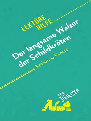 cover image of Der langsame Walzer der Schildkröten von Katherine Pancol (Lektürehilfe)